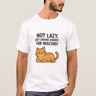 怠け者ではない救、いたずらにエネルギー – Cat Tシャツ