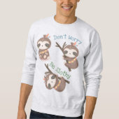 怠け者を心配するな スウェットシャツ (正面)