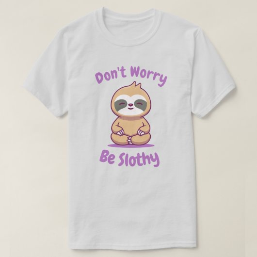 怠け者を心配するな Tシャツ (デザイン正面)