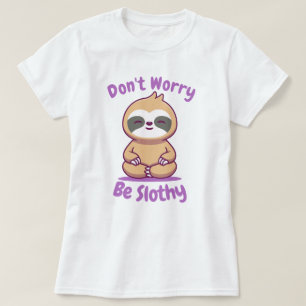 怠け者を心配するな Tシャツ