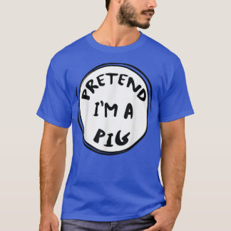 怠け者ハロウィンおもしろいのコスチューム私が豚のふりをする Tシャツ