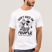 怠惰おもしろいな人引用文Tシャツ Tシャツ (正面)