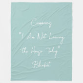 怠惰おもしろい日ホームボディ引用文ブパーソナライズされたルー フリースブランケット (正面)