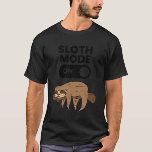 怠惰なスロース疲れたスロスモードオン Tシャツ (正面)
