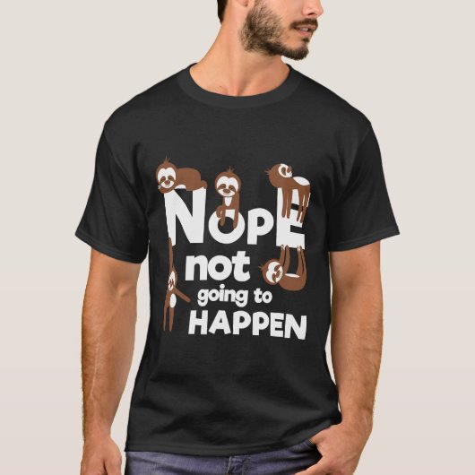 怠惰な怠け者は起こらない Tシャツ (正面)