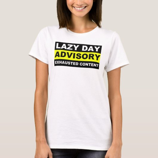 怠惰な日注意報 楽しいTシャツ Tシャツ (正面)