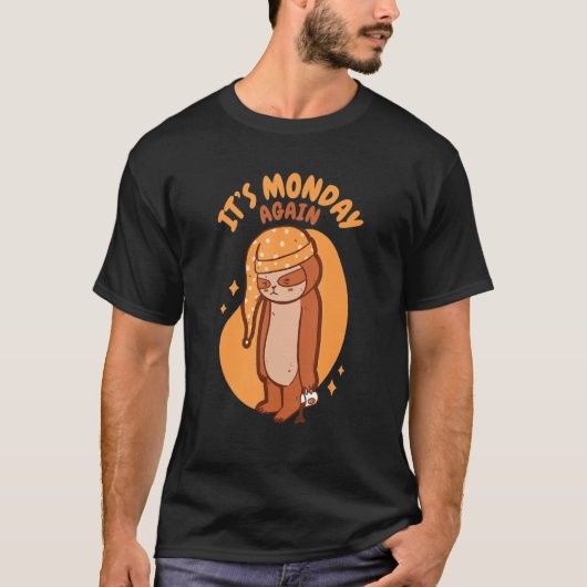 怠惰な月曜日に再びナマケモノをフィーチャー Tシャツ (正面)