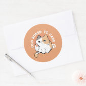 怠惰な猫の態度 - 気にしない面白い引用 ラウンドシール (封筒)