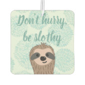 急いではいけないスロシー可愛いスロース引用文 カーエアーフレッシュナー (裏面)