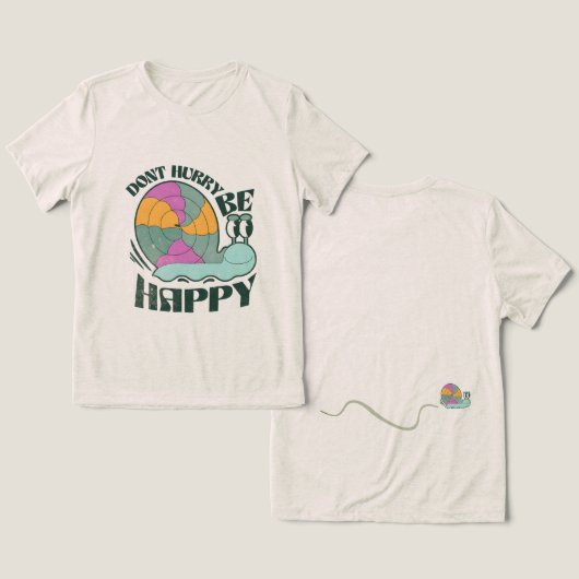急いではいけない幸せでかわいいカタツムリデザイン トライブレンドＴシャツ (デザイン正面&裏面)