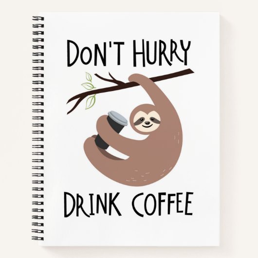 急いでコーヒーを飲まないで ノートブック (正面)