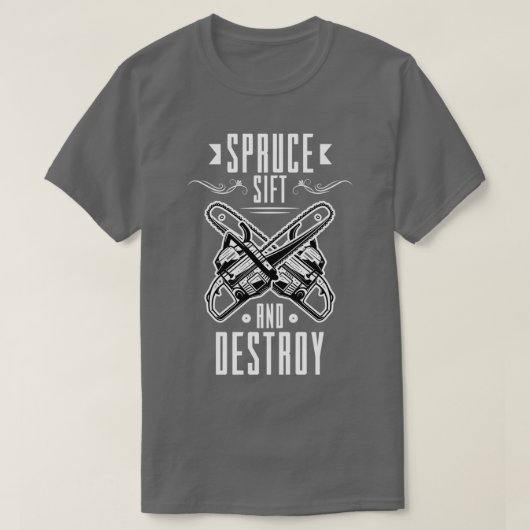 急いでスプルクスを破壊 Tシャツ (デザイン正面)