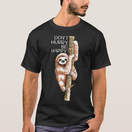 急いでハッピースナマケモノ Tシャツ (正面)
