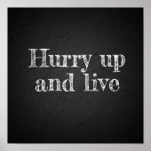 急いでライブ炭の勇気付けられるポスター ポスター (正面)