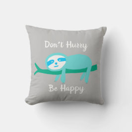 急いで幸せになるな怠け者 クッション
