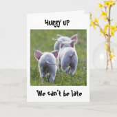 **急いで我々は遅れることができない**ピギー誕生日の願い カード (黄色い花)