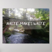 急いで無駄な諺の橋のポスターを作る ポスター (正面)