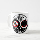 急ぐな、休むな コーヒーマグカップ (正面左)