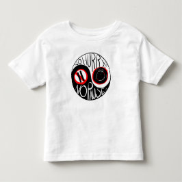 急ぐな、止まるな トドラーTシャツ