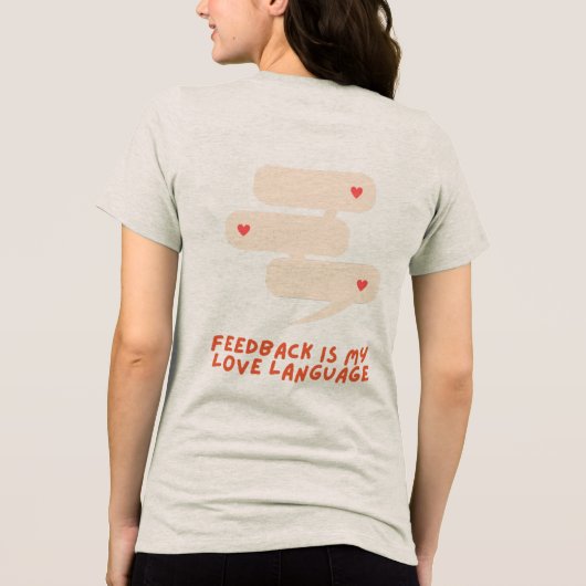 急進的な率直さが君に似合う トライブレンドTシャツ (裏面)