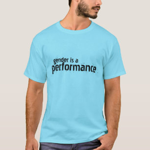 性は性能です Tシャツ