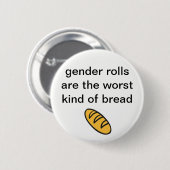 「性ロール最も悪い一種のパン」はボタンです 缶バッジ (正面&裏面)