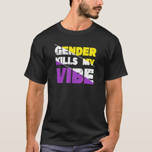 性別によってVibe非バイナリプライドを強制終了 Tシャツ (正面)