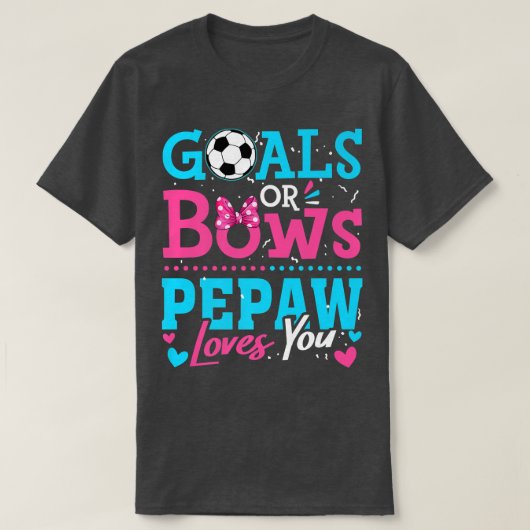 性別の明かすゴールや弓Pepawあなたを愛するサッカー Tシャツ (デザイン正面)