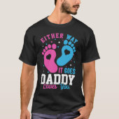 性別の発表It Goes Daddy Love Tシャツ (正面)