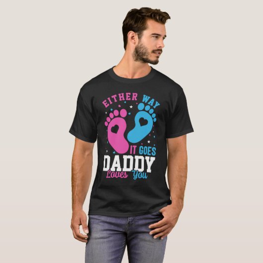 性別の発表It Goes Daddy Love Tシャツ (正面フル)