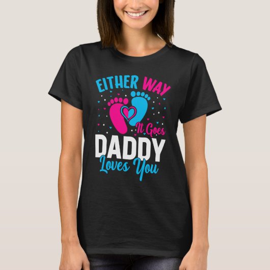 性別の発表It Goes Daddy Love Tシャツ (正面)
