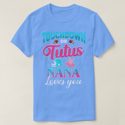 性別の表示タッチダウンまたはTutus Nana一致Bab Tシャツ (デザイン正面)