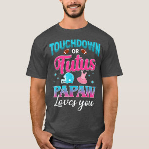 性別の表示タッチダウンまたはTutus Papawマッチングバー Tシャツ