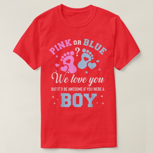 性別はピンクかブルーの愛を明らかに素晴らしもし Tシャツ (デザイン正面)