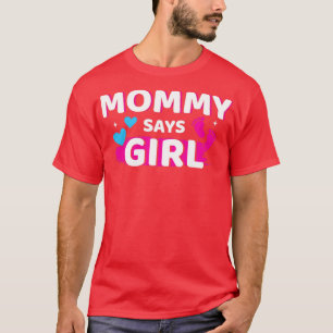 性別を明かすママは、家族のベビーに一致する女の子を言う Tシャツ
