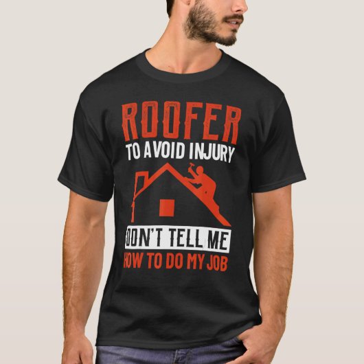 怪我を避けるために屋上私の方法を教えてはいけない Tシャツ (正面)