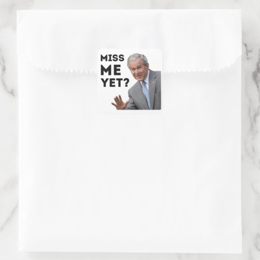 恋しく思まだ?ジョージ・W・ブッシュ スクエアシール (バッグ)