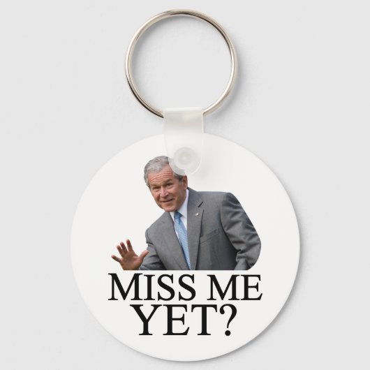 恋しく思まだ？ブッシュ・ブッシュ・アンチ・オバマのユーモア キーホルダー (正面)
