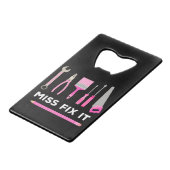 恋しく思Fix It Handy Women DIY クレジットカード栓抜き (正面アングル)