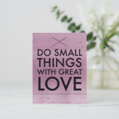 恋の引用文はがき素晴らしで小さなことをする ポストカード (スタンド正面)