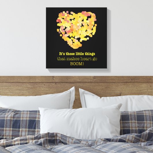 恋の引用文：小さなことだけど… キャンバスプリント (インサイチュ (寝室))
