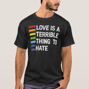 恋は虹を嫌う恐ろしいもの Tシャツ