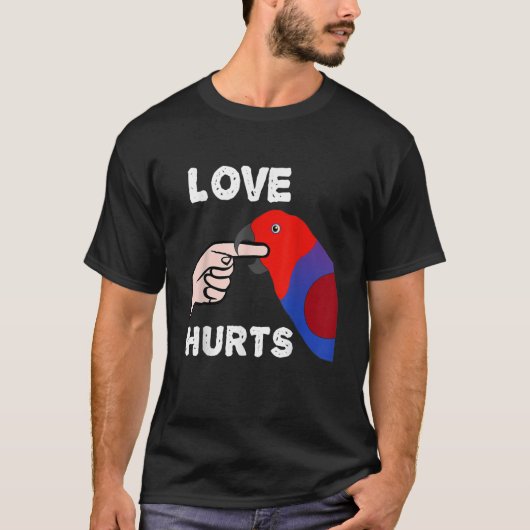 恋は雌のエコレクタスのオウムを痛める Tシャツ (正面)