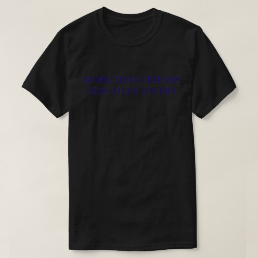 恋人より少ない友人よりもBACKSIDE MOODY Tシャツ (デザイン正面)
