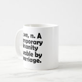 恋愛とは、結婚によって治る一時的な狂気である。 コーヒーマグカップ (正面左)
