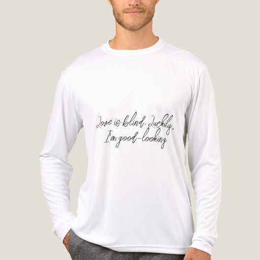 恋愛は盲目。幸い私はスタイルがいい トライブレンドTシャツ (正面)