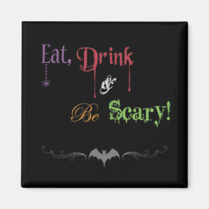 恐いが食べ、飲み、そしてあって下さい! ハロウィンの磁石 マグネット