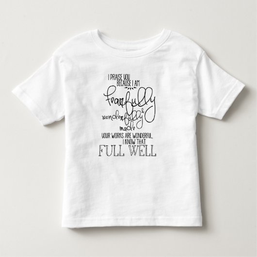 恐る恐るそしてすばらしく作られたPsalm139 トドラーTシャツ (正面)