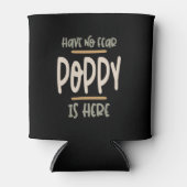 恐れがないポピーはここにいる – 父と祖父ギ 缶クーラー (正面)