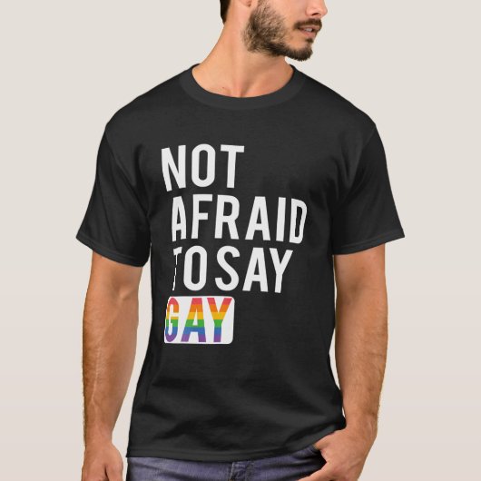 恐れずにゲイ Tシャツ (正面)